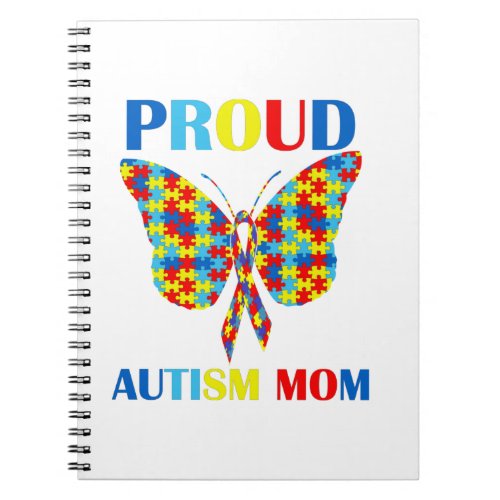Autism Awareness Day Autism Mom Gift Proud Mom Notebook