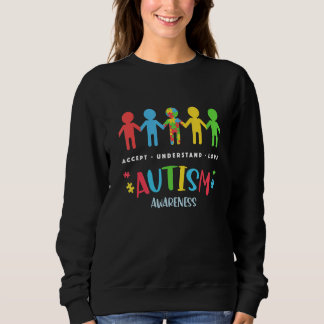 Autism Awareness Day Autistic Sayings Kids Outfit Sweatshirt