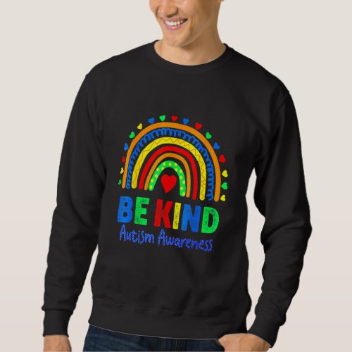 Autism Awareness Day  Colorful Rainbow Be Kind Kid Sweatshirt