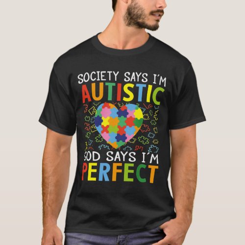 Autism Awareness Day God Says Im Perfect T_Shirt
