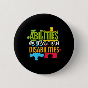Autism Awareness Day present Abilities Outweigh Di Button
