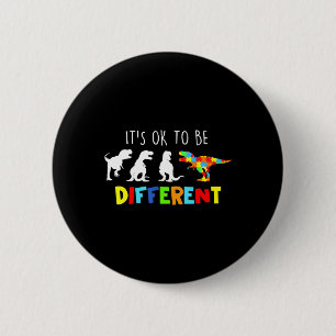 Autism Awareness Dinosaur Kid Boys Its Ok To Be Di Button