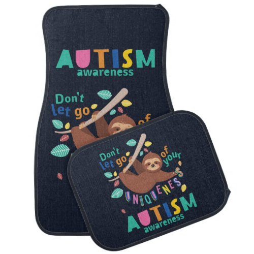 Autism Awareness Dont Let Go of Your Uniqueness  Car Floor Mat