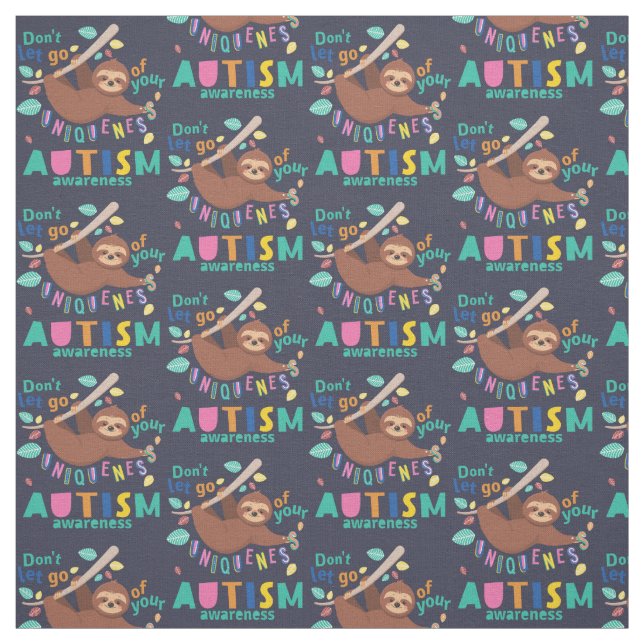 Autism Awareness Don't Let Go of Your Uniqueness Fabric (Swatch)