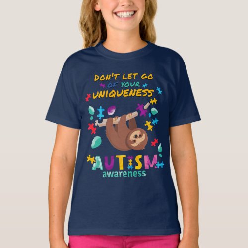 Autism Awareness Dont Let Go of Your Uniqueness T_Shirt