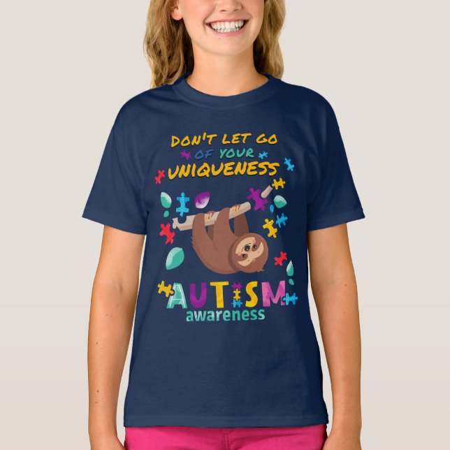 Autism Awareness Don't Let Go of Your Uniqueness T-Shirt (Front)