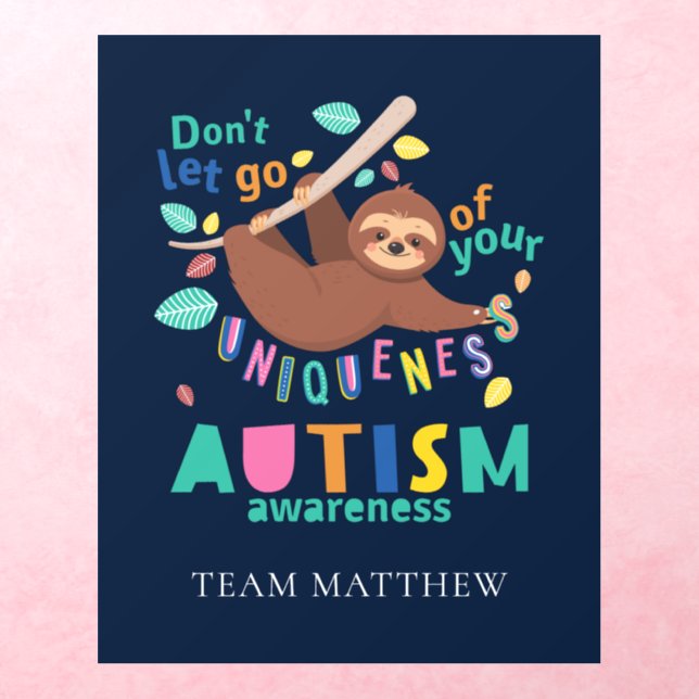 Autism Awareness Don't Let Go Sloth Personalized Wall Decal (Insitu 3)