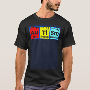 Autism Awareness Elements Periodic Table Women Men T-Shirt