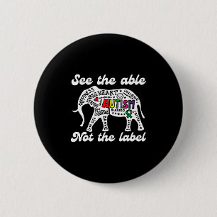 Autism Awareness Elephant See The Able Not Label A Button