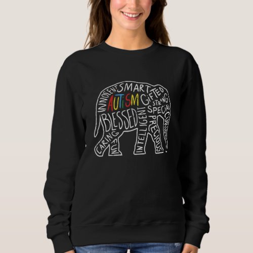 Autism Awareness Elephant Words Animal Sweatshirt