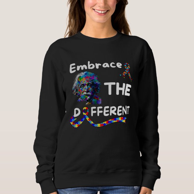 Autism Awareness Embrace Different Unmasking Autis Sweatshirt (Front)