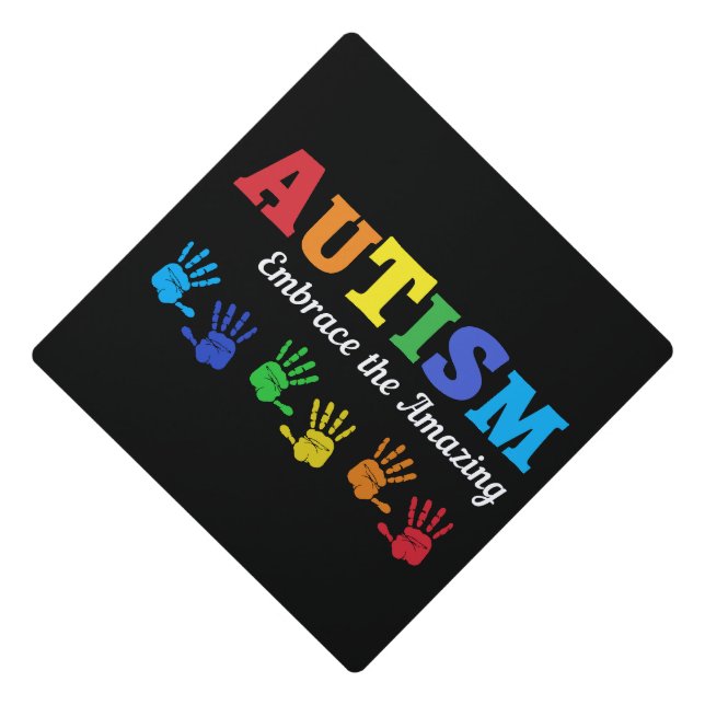 Autism Awareness Embrace The Amazing Graduation Cap Topper (Front)