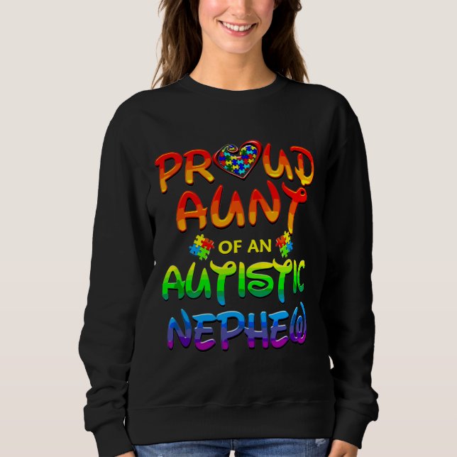 Autism Awareness Family Proud Aunt Of Autistic Nep Sweatshirt (Front)