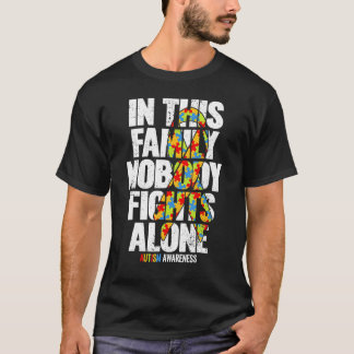 Autism Awareness Family Support Mom Autism Awarene T-Shirt