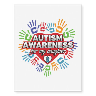 Autism Awareness for my Daughter Temporary Tattoos