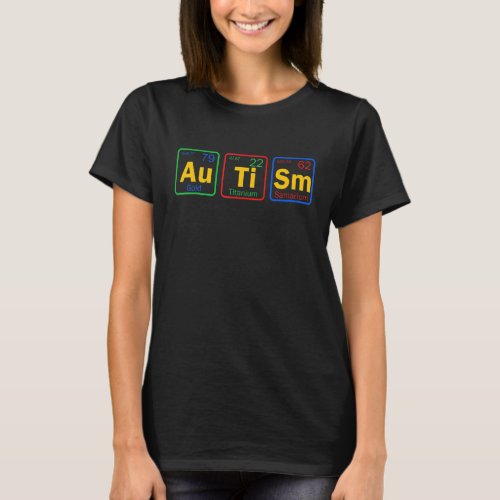 Autism Awareness Funny Colors Periodic Table Chemi T_Shirt