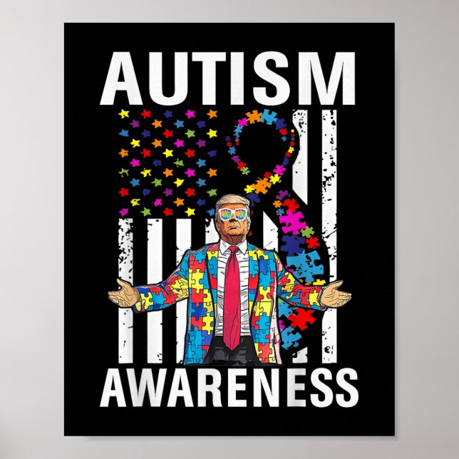 Autism Awareness Funny Trump Support Autistic Us F Poster (Front)