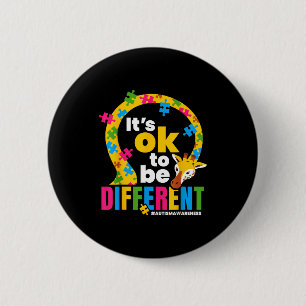 Autism Awareness Giraffe It’s Ok To Be Different G Button