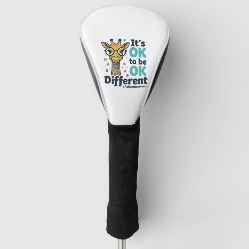 Autism Awareness Giraffe It’s OK to Be Different S Golf Head Cover