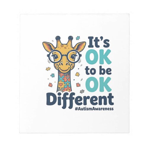 Autism Awareness Giraffe It’s OK to Be Different S Notepad