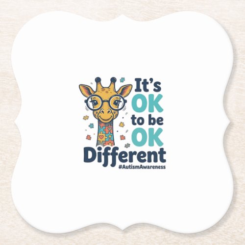 Autism Awareness Giraffe It’s OK to Be Different S Paper Coaster