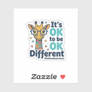 Autism Awareness Giraffe It’s OK to Be Different S Sticker