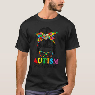 Autism Awareness Grandmother Messy Bun Bandana Sup T-Shirt