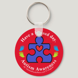 Autism Awareness Have a Blessed Day Keychain