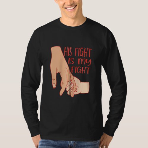 Autism Awareness His Fight Is My Fight Raising Chi T_Shirt