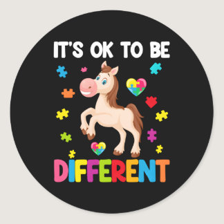 Autism Awareness Horse It'S Ok To Be Different Classic Round Sticker