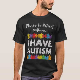 Autism Awareness I Have Autism Autistic Kids Aware T-Shirt