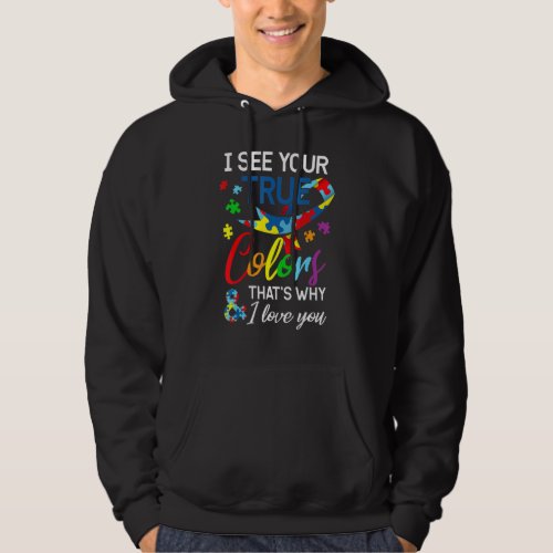 Autism Awareness I See Your True Colors Puzzle Pie Hoodie