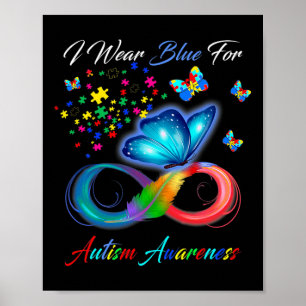 Autism Awareness I Wear Blue For Autism Awareness Poster