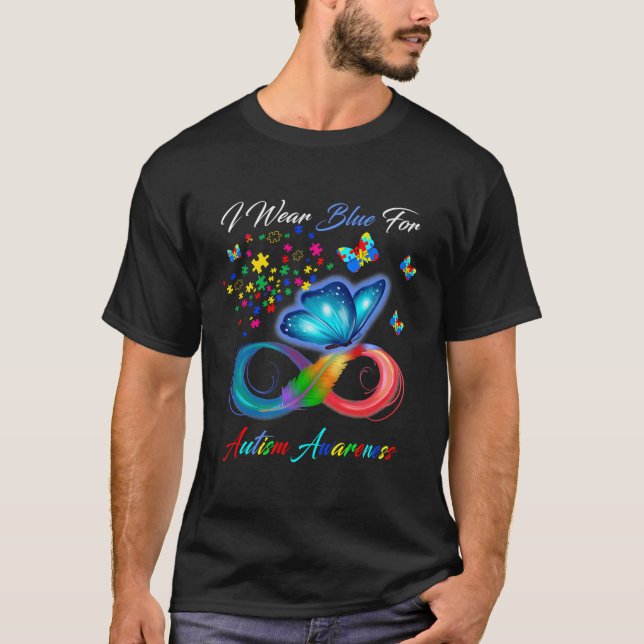 Autism Awareness I Wear Blue For Autism Awareness T-Shirt (Front)