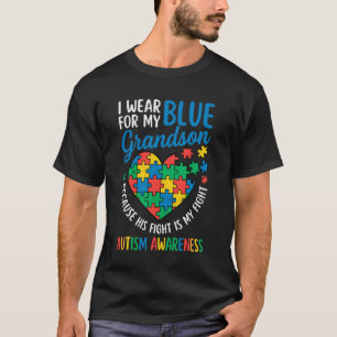 Autism Awareness I Wear Blue for My Grandson Proud T-Shirt