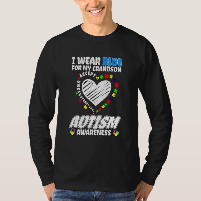 Autism Awareness I Wear Blue for My Grandson T-Shirt (Front)