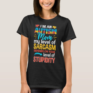 Autism Awareness I'm An Autism Mom T-Shirt