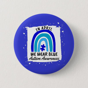 Autism Awareness In April We Wear Blue Button