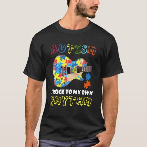 Autism Awareness In Rock To My Own Rhythm Guitar T_Shirt