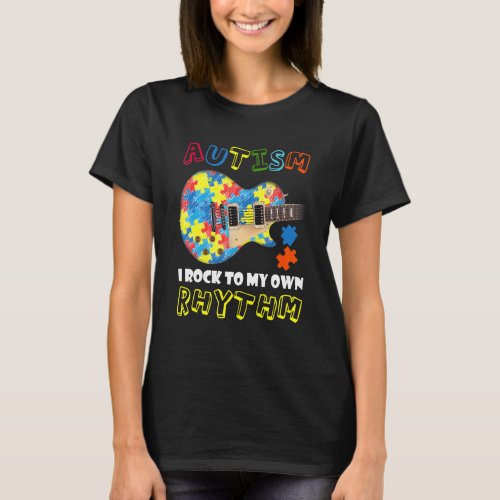 Autism Awareness In Rock To My Own Rhythm Guitar T_Shirt