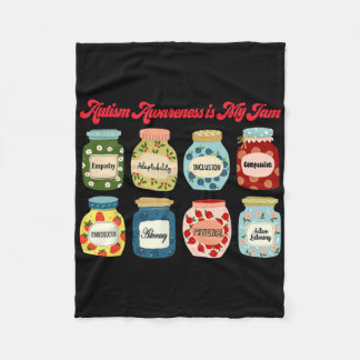 Autism Awareness Is My Jam Mental Health Neurodive Fleece Blanket