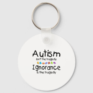 Autism Awareness Isnt The Tragedy Keychain
