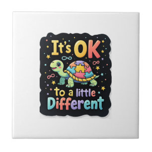 Autism Awareness It's Ok To Be A Little Different Ceramic Tile