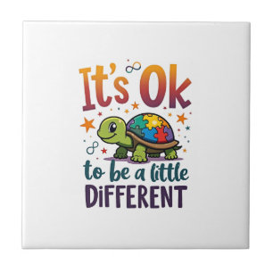 Autism Awareness It's Ok To Be A Little Different Ceramic Tile
