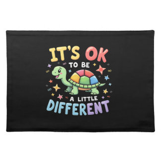 Autism Awareness It's Ok To Be A Little Different Cloth Placemat