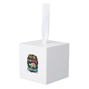Autism Awareness It's Ok To Be A Little Different  Cube Ornament