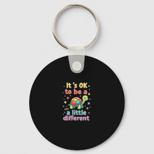 Autism Awareness It's Ok To Be A Little Different Keychain