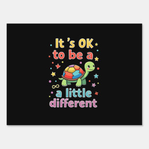 Autism Awareness It's Ok To Be A Little Different  Sign