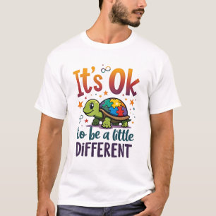 Autism Awareness It's Ok To Be A Little Different  T-Shirt