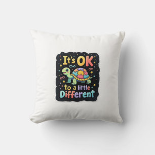 Autism Awareness It's Ok To Be A Little Different Throw Pillow